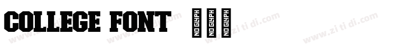 College Font字体转换